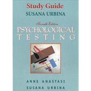 Psychological Testing, Study Guide by Urbina, Susana, 9780132573214