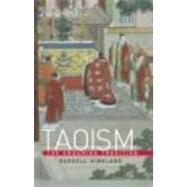 Taoism: The Enduring Tradition by Kirkland; Russell, 9780415263214