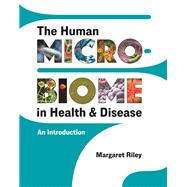 The Human Microbiome in Health and Disease by Margaret Riley, 9780691243214