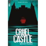 Cruel Castle by Bryony Pearce, 9781788953214
