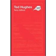 Complete Critical Gd to Ted Hughes by Gifford, Terry, 9780203463215