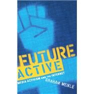 Future Active by Meikle,Graham, 9780415943215
