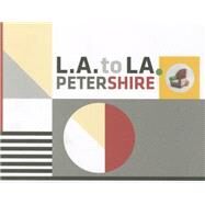 L.a. to La by Spieth, Darius A.; Lauria, Jo, 9780807153215