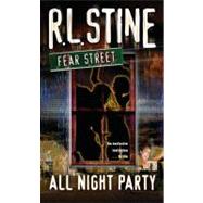 All-night Party by Stine, R.L., 9781416903215