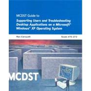 MCDST 70-272 Applications on MS Windows XP Operating System by Carswell, Ron, 9781423903215