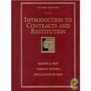 Introduction to Contracts and Restitution by Frey, Martin A.; Bitting, Terry H.; Frey, Phyllis Hurley, 9780314023216