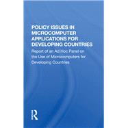 Policy Issues In Microcomputer Applications For Developing Countries by National Academy of Sciences, 9780367283216