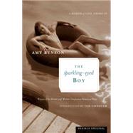 The Sparkling-Eyed Boy by Benson, Amy, 9780618433216