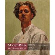Mervyn Peake: The Man and His Art by Peake, Sebastian; Eldred, Alison; Winnington, G. Peter, 9780720613216