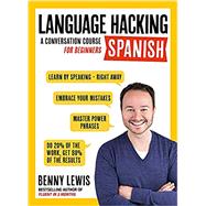 Language Hacking Spanish,Lewis, Benny,9781473633216