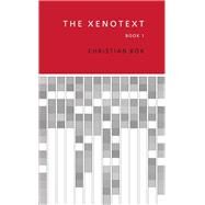 The Xenotext by Bok, Christian, 9781552453216