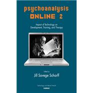 Psychoanalysis Online 2 by Scharff, Jill Savege, 9781782203216