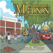 Curious Maxx Hes at It Again by Whaley, Joyce B., 9781973683216