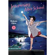 Insomniacs After School, Vol. 5 by Ojiro, Makoto, 9781974743216