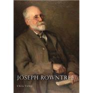 Joseph Rowntree by Titley Chris, 9780747813217