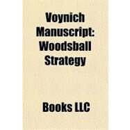 Voynich Manuscript : Woodsball Strategy by , 9781156203217