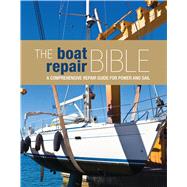 The Boat Repair Bible by Holmes, Rupert, 9781408133217
