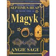 Septimus Heap, Book One: Magyk,Sage, Angie,9781417733217