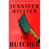 The Butcher by Hillier, Jennifer, 9781668063217