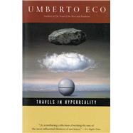 Travels in Hyperreality by Eco, Umberto, 9780156913218