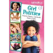 Girl Politics by Rue, Nancy, 9780310733218