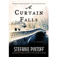 A Curtain Falls by Pintoff, Stefanie, 9780312573218
