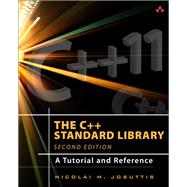 The C++ Standard Library A Tutorial and Reference by Josuttis, Nicolai M., 9780321623218