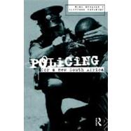 Policing for a New South Africa by Shearing; Clifford, 9780415083218