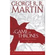 A Game of Thrones: The Graphic Novel Volume One by Martin, George R. R.; Abraham, Daniel; Patterson, Tommy, 9780440423218