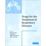 Drugs for the Treatment of Respiratory Diseases by Edited by Domenico Spina , Clive P. Page , William J. Metzger , Brian J. O'Connor, 9780521773218