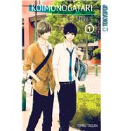 Koimonogatari: Love Stories, Volume 1 by Tagura, Tohru, 9781427863218