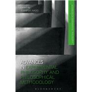 Advances in Experimental Philosophy and Philosophical Methodology by Nado, Jennifer; Beebe, James R., 9781474223218