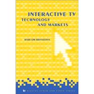 Interactive TV Technology and Markets by Srivastava, Hari Om, 9781580533218