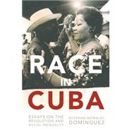 Race in Cuba by Dom'nguez, Esteban Morales; Prevost, Gary; Nimtz, August, 9781583673218