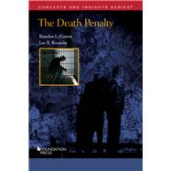 The Death Penalty by Garrett, Brandon; Kovarsky, Lee, 9781634603218