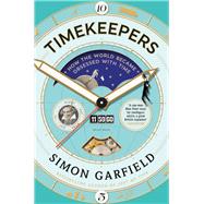 Timekeepers by Garfield, Simon, 9781782113218