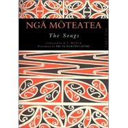 Nga Moteatea: The Songs: Part One by Ngata, A. T.; Curnow, Jeny; McRae, Jane, 9781869403218