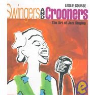 Swingers and Crooners by Gourse, Leslie, 9780531113219