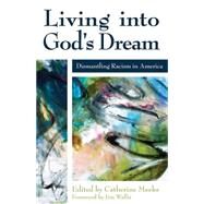 Living into God's Dream by Meeks, Catherine; Wallis, Jim, 9780819233219