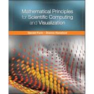 Mathematical Principles for Scientific Computing and Visualization by Farin; Gerald, 9781568813219