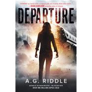 Departure by Riddle, A. G., 9780062433220