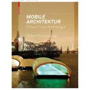 Mobile Architektur by Kronenburg, Robert, 9783764383220