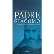 Padre Giacomo by Yves Chiron, 9791033613220