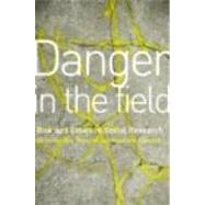 Danger in the Field: Ethics and Risk in Social Research by Lee-Treweek; Geraldine, 9780415193221