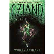 Ozland (Everland, Book 3) by Spinale, Wendy, 9780545953221