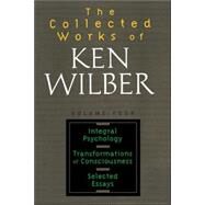 The Collected Works of Ken Wilber, Volume 4 by WILBER, KEN, 9781590303221