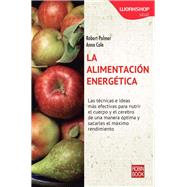 La alimentacin energtica by Palmer, Robert; Cole, Anna, 9788499173221