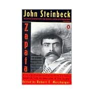 Zapata by Steinbeck, John (Author); Morsberger, Robert E. (Editor); Morsberger, Robert E. (Commentaries by), 9780140173222