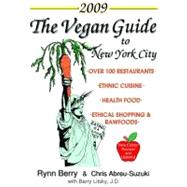The Vegan Guide to New York City by Berry, Rynn, 9780978813222