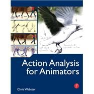 Action Analysis for Animators by Webster,Chris, 9781138403222